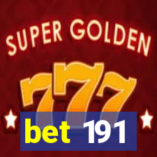 bet 191